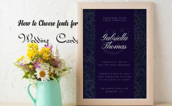 How to Choose Suitable Fonts for Wedding Cards